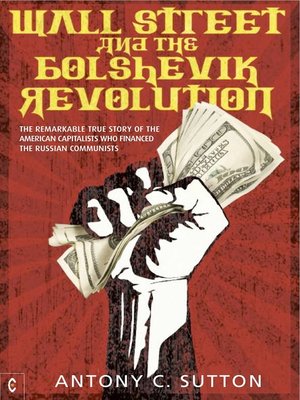 cover image of Wall Street and the Bolshevik Revolution
